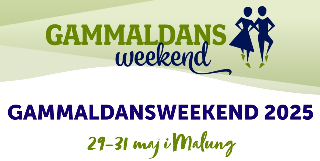 Gammaldansweekend i Malung 29-31 maj